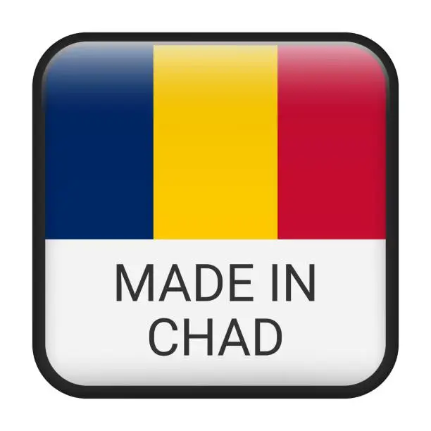 Vector illustration of Made in Chad badge vector. Sticker with stars and national flag. Sign isolated on white background.