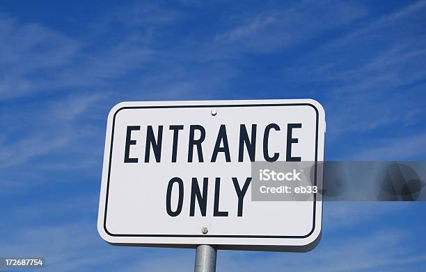 Entrance Only Sign Stock Photo - Download Image Now - Black Color, Blue, Building Entrance