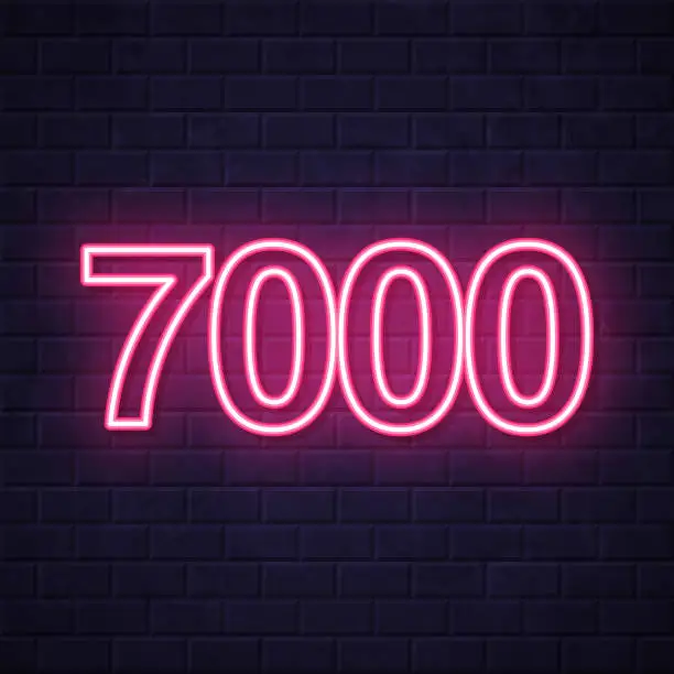 Vector illustration of 7000 - Seven thousand. Glowing neon icon on brick wall background