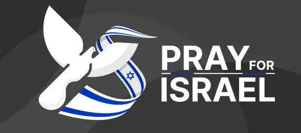 Vector illustration of Pray for israel - Text and israel flag waving around white peace bird on black background vector design