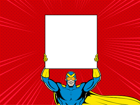 A close-up retro pop art style vector illustration of a superhero holding a blank sign while smiling. Easy to pick and edit. Put your text or picture in the blank sign available.