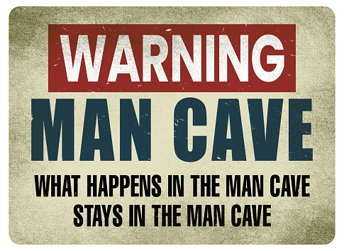 What Happens In The Man Cave Stays In The Man Cave. Man Cave Decorative  Art. For Wall Decor, Dorm, House, Farmhouse, Garage, Bar, Cafe, Door. Rusty Vintage Design.