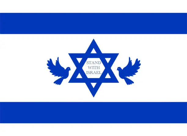 Vector illustration of Israel-Palestine Conflict. Text on Israeli flag Stand with Israel. Flying peace dove logo symbol. White doves on Israel flag. Gazar military conflict. illustration