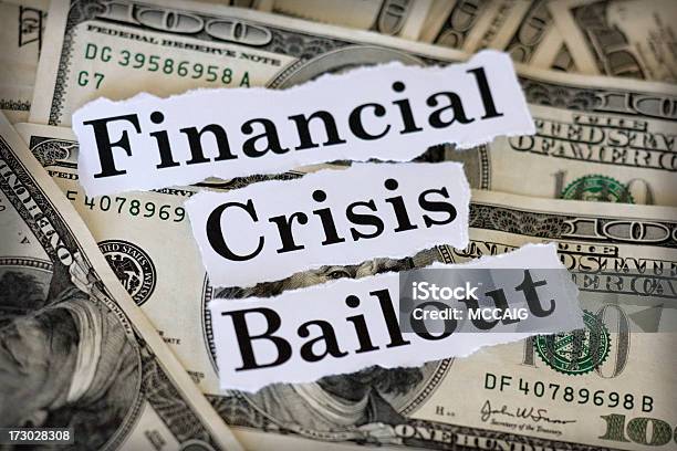 Crisis Financiera Bailout Foto de stock y más banco de imágenes de Ayuda - Ayuda, Bancarrota, Billete de banco