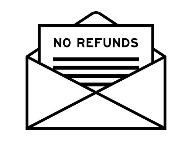 ilustrações de stock, clip art, desenhos animados e ícones de envelope and letter sign with word no refunds as the headline - refundable