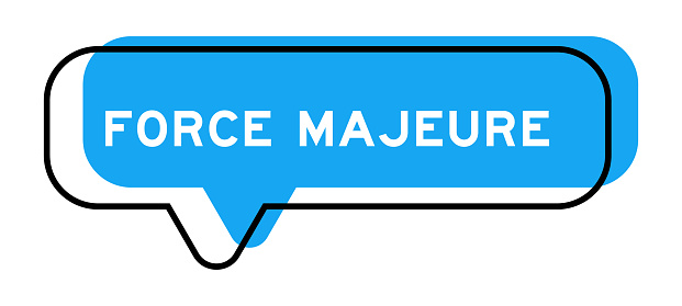 Speech banner and blue shade with word force majeure on white background