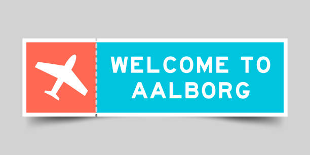 Orange and blue color ticket with plane icon and word welcome to Aalborg on gray background Orange and blue color ticket with plane icon and word welcome to Aalborg on gray background aalborg stock illustrations