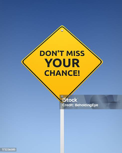 Dont Miss Your Chance Xl Stock Photo - Download Image Now - Giving, Urgency, Advice