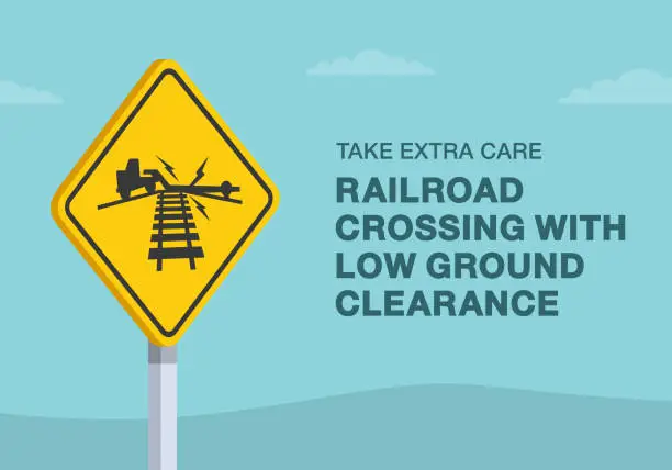 Vector illustration of Safe driving tips and traffic regulation rules. Take extra care, railroad crossing with low ground clearance sign. Close-up view. Vector illustration template.