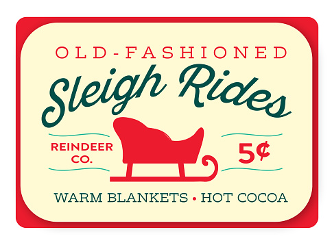 Vector illustration of a Old Fashioned Sleigh Rides label directional sign design with for Christmas and Holiday on white background. Includes fully editable vector eps and high resolution jpg in download.