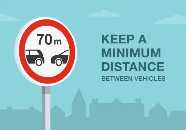 Vector illustration of Safe driving tips and traffic regulation rules. Keep a minimum distance between vehicles road sign. Close-up view. Vector illustration template.