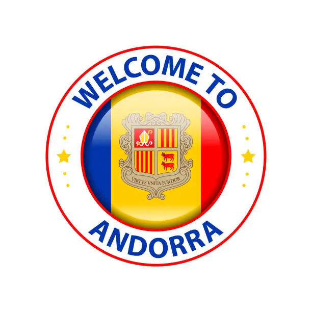 Vector illustration of Vector Stamp. Welcome to Andorra. Glossy Icon with National Flag