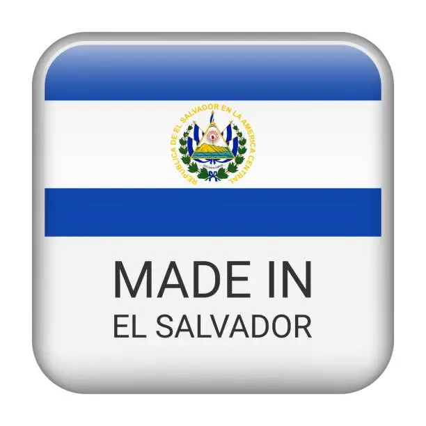Vector illustration of Made in El Salvador badge vector. Sticker with stars and national flag. Sign isolated on white background.