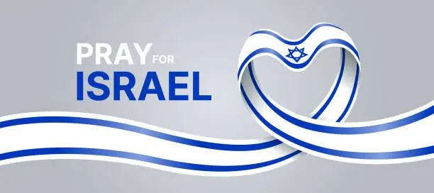 Vector illustration of Pray for israel Text and long ribbon israel nation flag roll wave make heart shape vector design