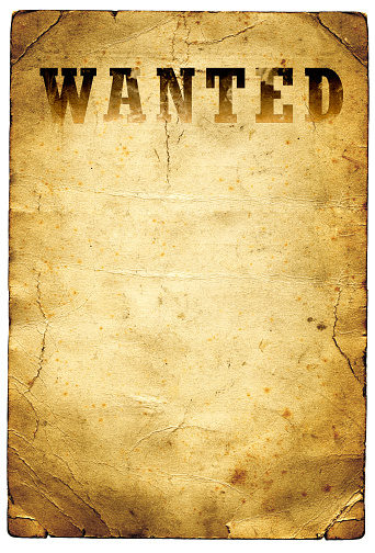 An old wanted poster from the American Wild West