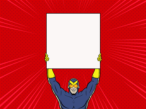 A closed-up retro pop art style vector illustration of a superhero holding a blank sign while smiling. Easy to pick and edit. Put your text or picture in the blank sign available.