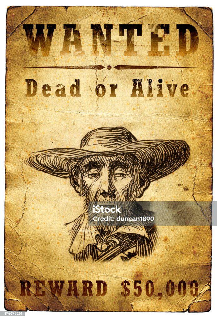 Wanted Poster Wild West An old wanted poster from the American Wild West Cowboy Stock Photo