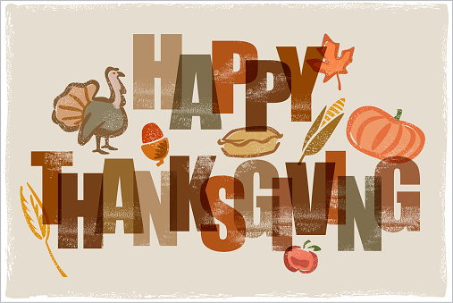 Thanksgiving message in traditional Letterpress style. Thanksgiving - Holiday, Celebration, Pumpkin Pie, Corn - Crop, Harvesting,