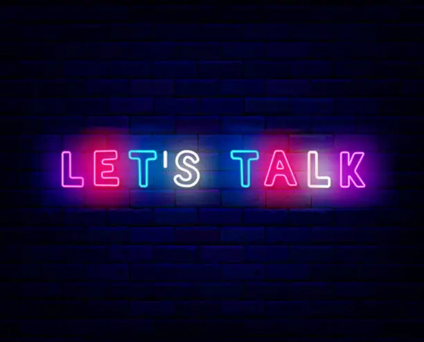 Vector illustration of Lets talk inscription. Talk show neon signboard. Colorful handwritten text. Editing text. Vector stock illustration