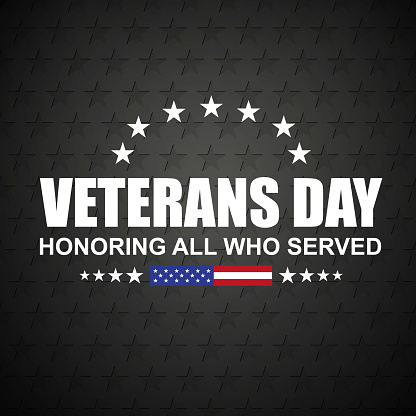 Veterans day, November 11. Honoring All Who Served. EPS10 vector