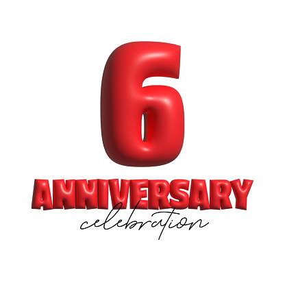 6th Anniversary Celebration. 3D Realistic Design for Poster, Banner, Greeting Card etc.