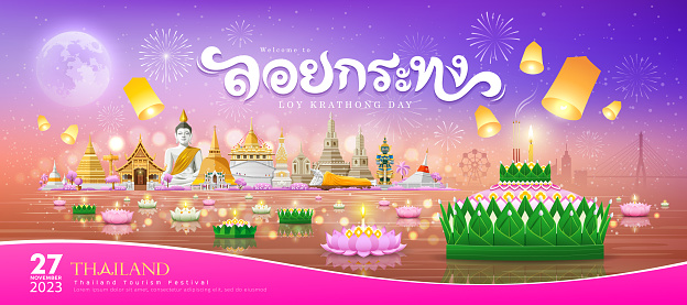 Loy krathong thailand festival, thai cultural traditions, thai calligraphy of 