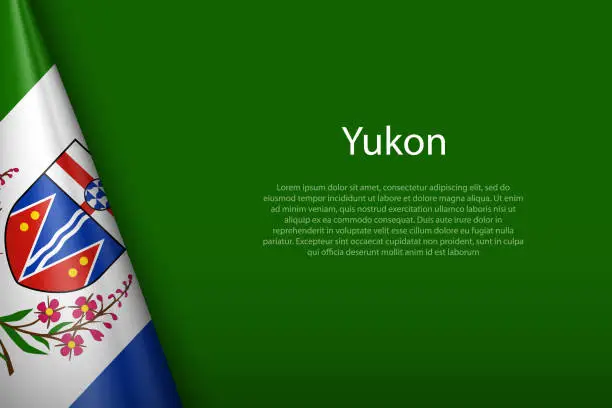 Vector illustration of flag Yukon, state of Canada, isolated on background with copyspace