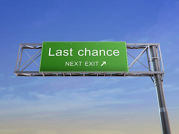 Last chance - highway sign stock photo