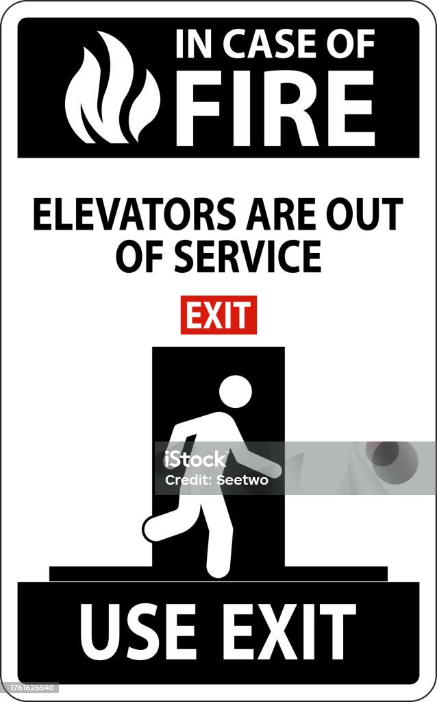 In Case Of Fire Sign Elevators Are Out Of Service Use Exit Stock