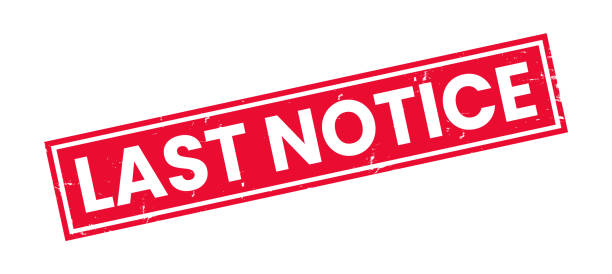 Last Notice - Stamp, Sign, Seal Template Stock Vector Illustration. Last Notice Stamp, Sign, Seal Template Vector Stock Illustration. Isolated on White Background. Ideal As Template Design, Icon, Sign, Poster, Badge, Business Use, Web Apps, Digital Marketing, Ads. reminder-stamp stock illustrations