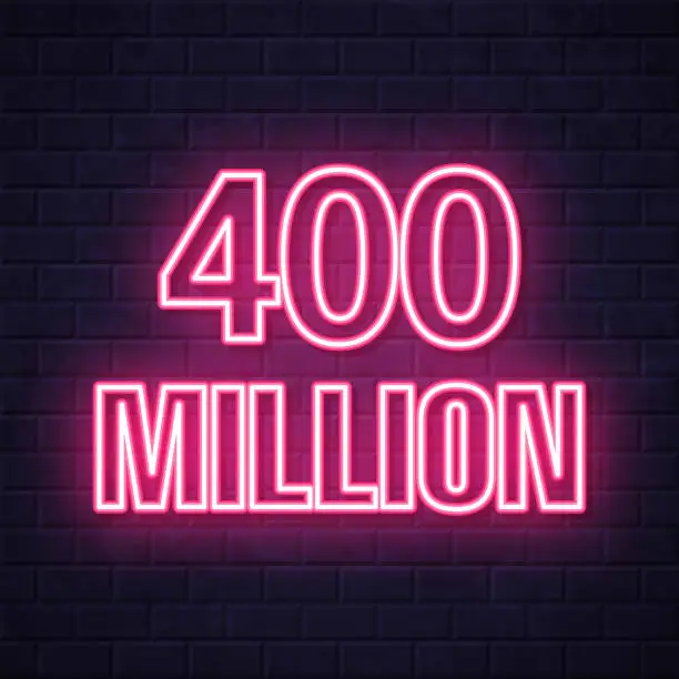 Vector illustration of 400 Million. Glowing neon icon on brick wall background
