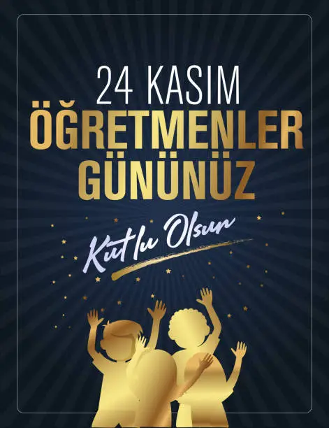 Vector illustration of 24 Kasim, ögretmenler gunu kutlu olsun. (istanbul Turkiye) Translation: Turkish holiday, November 24 with a teacher's day. (Istanbul Turkey)