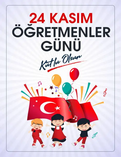 Vector illustration of 24 Kasim, ögretmenler gunu kutlu olsun. (istanbul Turkiye) Translation: Turkish holiday, November 24 with a teacher's day. (Istanbul Turkey)