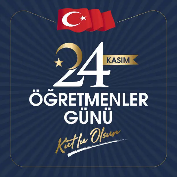 Vector illustration of 24 Kasim, ögretmenler gunu kutlu olsun. (istanbul Turkiye) Translation: Turkish holiday, November 24 with a teacher's day. (Istanbul Turkey)