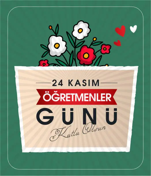 Vector illustration of 24 Kasim, ögretmenler gunu kutlu olsun. (istanbul Turkiye) Translation: Turkish holiday, November 24 with a teacher's day. (Istanbul Turkey)