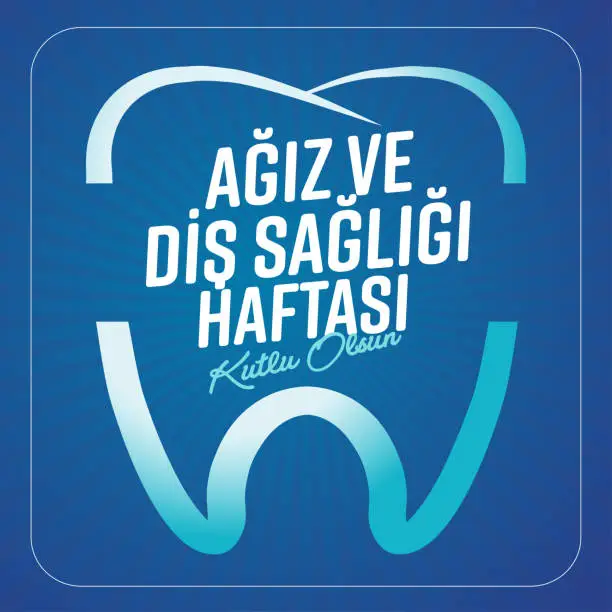 Vector illustration of Dünya Ağız ve Diş Sağlığı Haftası. Translation: World Oral Health Day.
