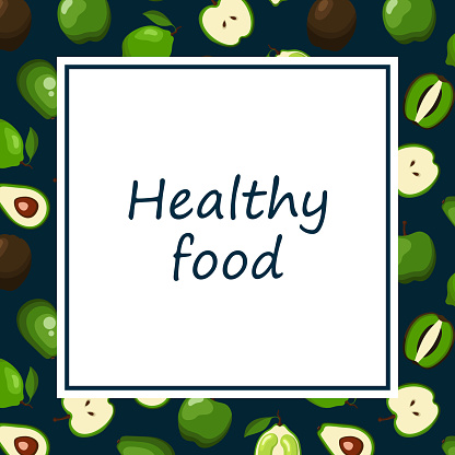 Square post, poster with the inscription healthy food with frame, green fruits in the center of white background. In post, pattern with avocados, apples, kiwis, limes on blue background