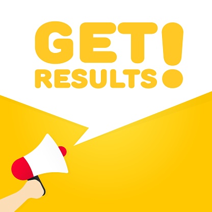 Get results sign. Flat, yellow, megaphone text, get results sign, megaphone icon, get results. Vector icon