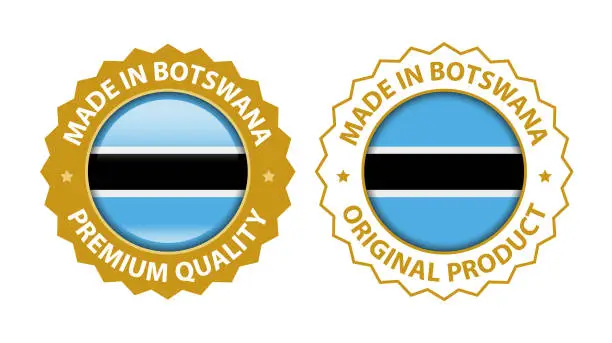 Vector illustration of Made in Botswana. Vector Premium Quality and Original Product Stamp. Glossy Icon with National Flag. Seal Template
