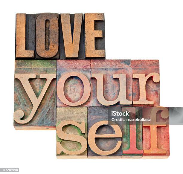 Love Yourself In Wood Type Stock Photo - Download Image Now - Advice, Antique, Concepts