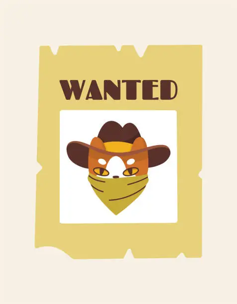 Vector illustration of Vector image of a wanted bandit cat. Children's colorful illustration on the theme of the Wild West. Cowboy cat for poster and print.