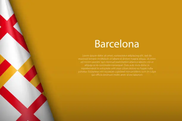 Vector illustration of 3d flag of Barcelona, is a city of Spain