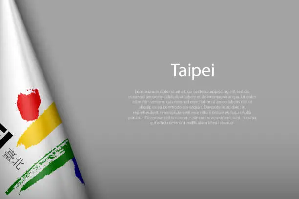 Vector illustration of 3d flag of Taipei, is a city of Taiwan