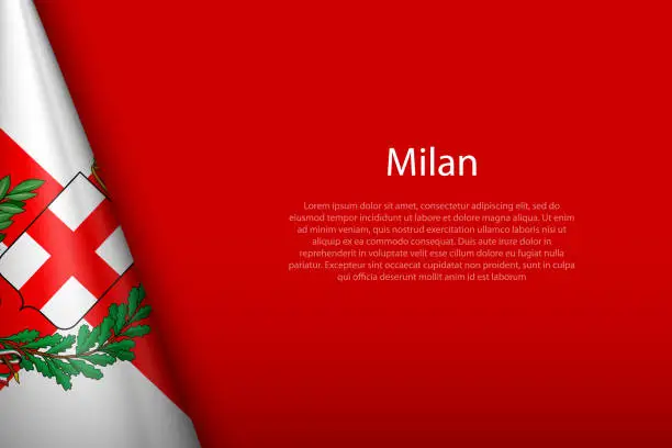 Vector illustration of 3d flag of Milan, is a city of Italy