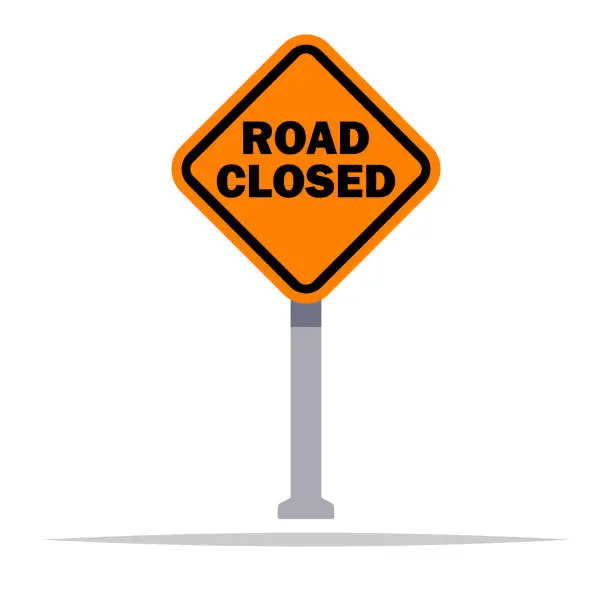 Vector illustration of Road closed sign board vector isolated illustration