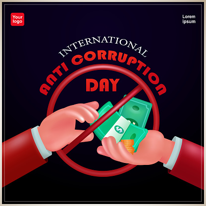 Anti-Corruption Day. Hand receiving money with forbidden sign. 3d vector, suitable for poster, stop corruption concept design content