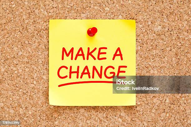 Make A Change Sticky Note Stock Photo - Download Image Now - Adhesive Note, Bulletin Board, Challenge