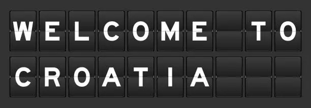 Vector illustration of Black color analog flip board with word welcome to croatia on gray background