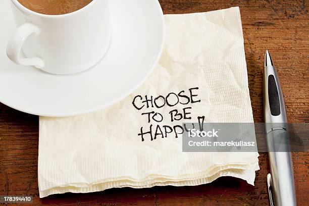 Choose To Be Happy On A Napkin Stock Photo - Download Image Now - Advice, Attitude, Black Color