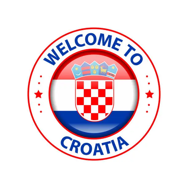 Vector illustration of Vector Stamp. Welcome to Croatia. Glossy Icon with National Flag. Seal Template